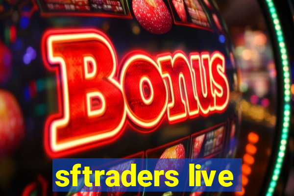 sftraders live